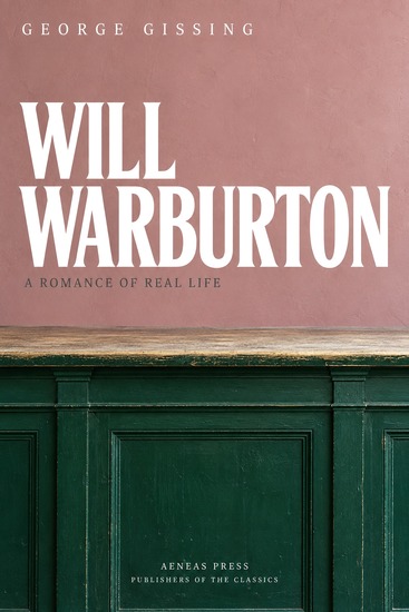 Will Warburton - A Romance of Real Life - cover