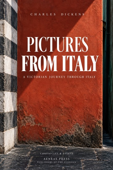 Pictures from Italy - A Victorian Journey Through Italy - cover