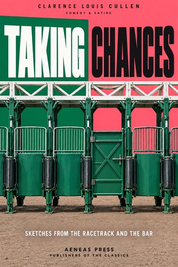 Taking Chances - Sketches from the Racetrack and the Bar - cover