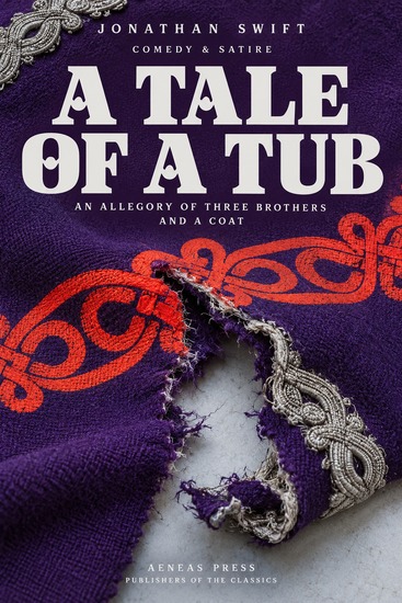 A Tale of a Tub - An Allegory of Three Brothers and a Coat - cover