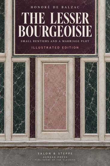 The Lesser Bourgeoisie - Small Rentiers and a Marriage Plot - cover