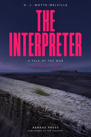 The Interpreter - A Tale of the War - cover