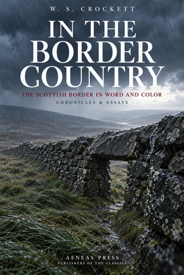 In the Border Country - The Scottish Border in Word and Color - cover