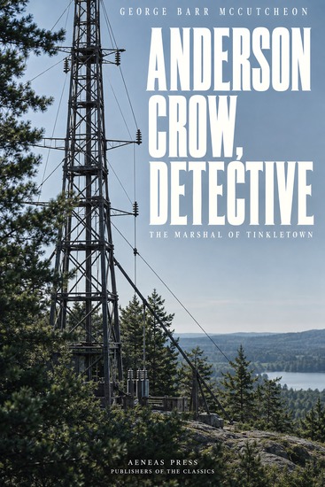 Anderson Crow Detective - The Marshal of Tinkletown - cover