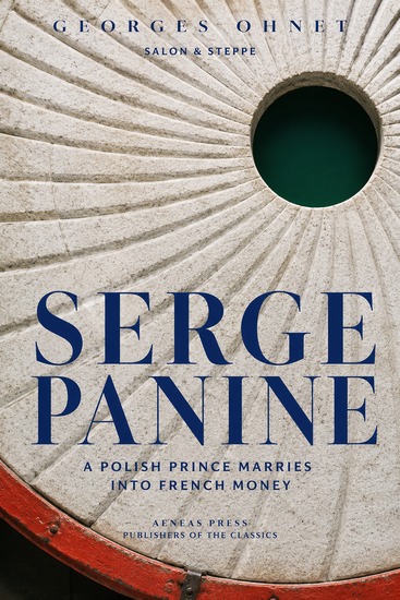 Serge Panine - A Polish Prince Marries into French Money - cover