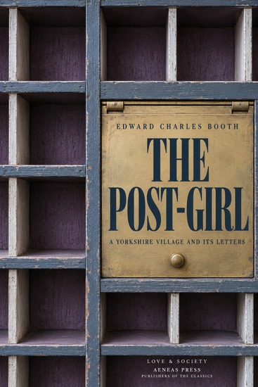The Post-Girl - A Yorkshire Village and Its Letters - cover