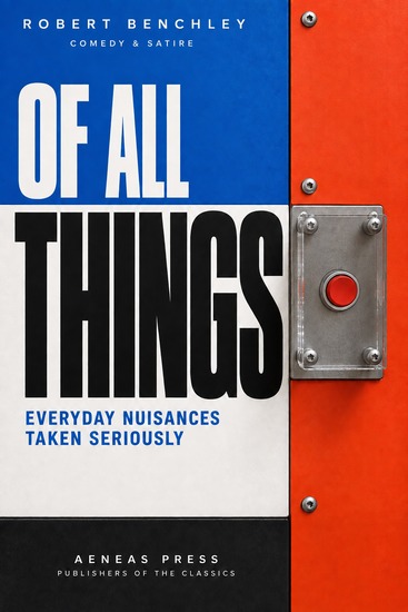 Of All Things - Everyday Nuisances Taken Seriously - cover