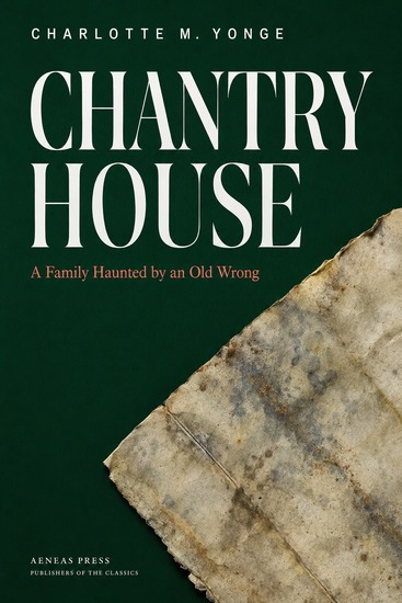 Chantry House - A Family Haunted by an Old Wrong - cover