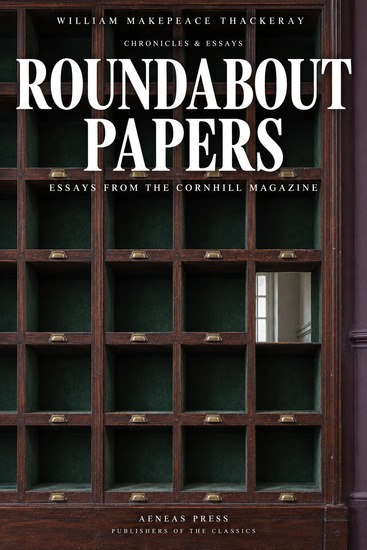 Roundabout Papers - Essays from the Cornhill Magazine - cover