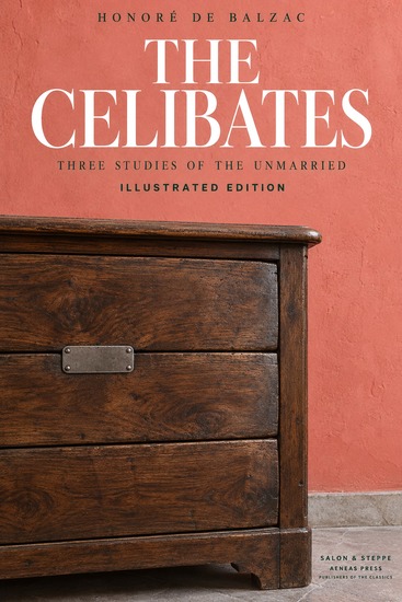 The Celibates - Three Studies of the Unmarried - cover