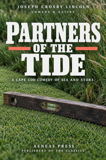 Partners of the Tide - A Cape Cod Comedy of Sea and Store - cover
