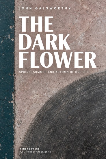 The Dark Flower - Spring Summer and Autumn of One Life - cover