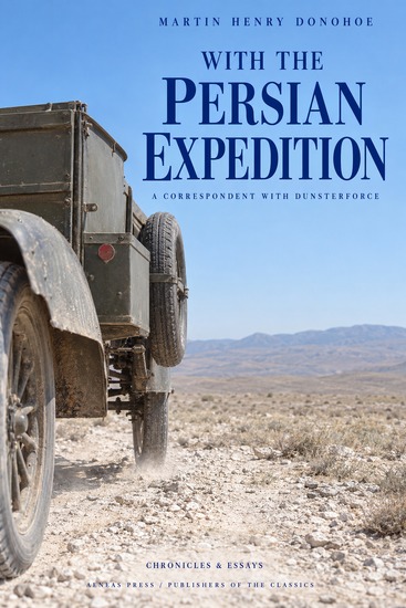 With the Persian Expedition - A Correspondent with Dunsterforce - cover