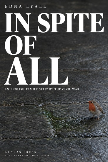 In Spite of All - An English Family Split by the Civil War - cover