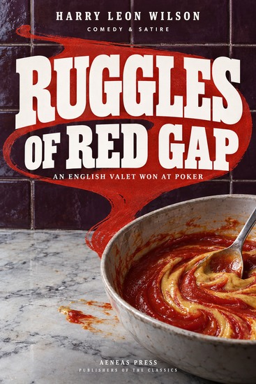 Ruggles of Red Gap - An English Valet Won at Poker - cover