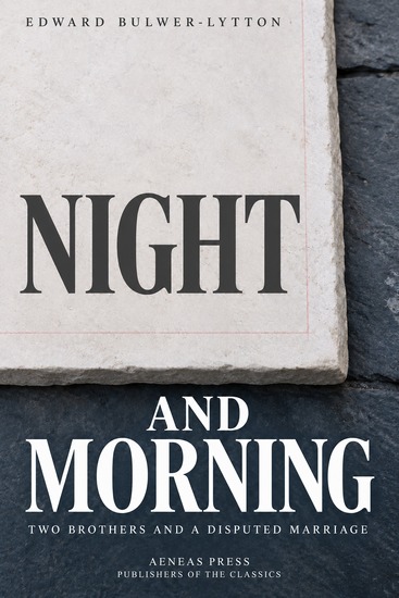 Night and Morning - Two Brothers and a Disputed Marriage - cover