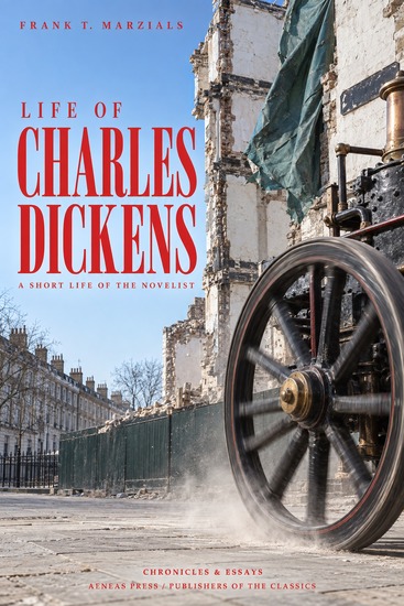Life of Charles Dickens - A Short Life of the Novelist - cover