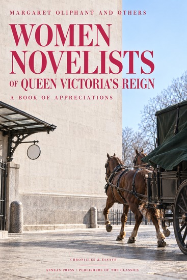 Women Novelists of Queen Victoria's Reign - A Book of Appreciations - cover