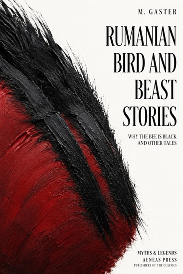 Rumanian Bird and Beast Stories - Why Is the Bee Black and Other Tales - cover