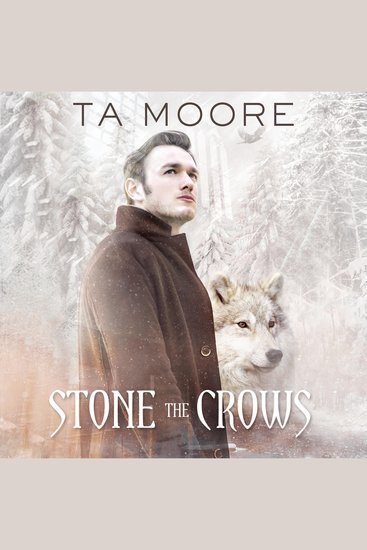 Stone the Crows: Wolf Winter Book 2 (Unabridged) - cover