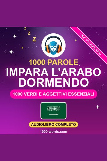 1000 Parole: Impara l'arabo dormendo - 1000 verbi e aggettivi essenziali - cover