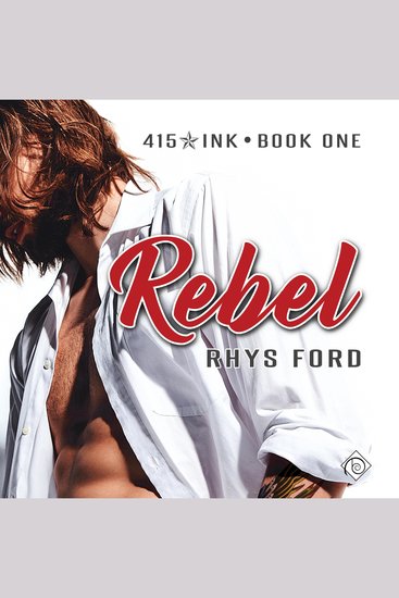 Rebel: 415 Ink Book 1 (Unabridged) - cover