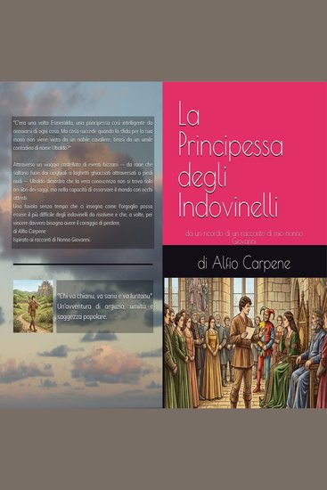 La Principessa degli Indovinelli - da un ricordo di un racconto di mio nonno Giovanni - cover