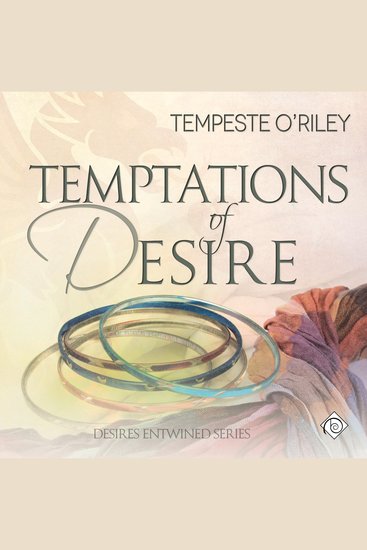 Temptations of Desire: Desires Entwined Book 3 (Unabridged) - cover