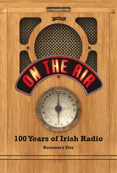 On The Air - 100 Years of Irish Radio - cover