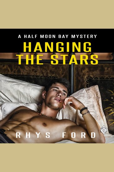 Hanging the Stars: Half Moon Bay Book 2 (Unabridged) - cover