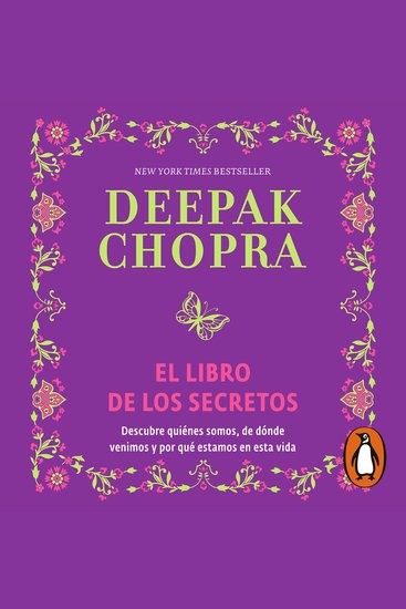 El libro de los secretos - Descubre quiénes somos de dónde venimos y por qué estamos en esta vida - cover