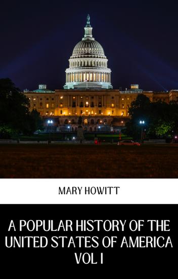 A popular history of the united states of america vol i - cover