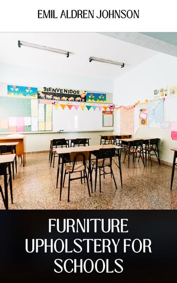 Furniture upholstery for schools - cover