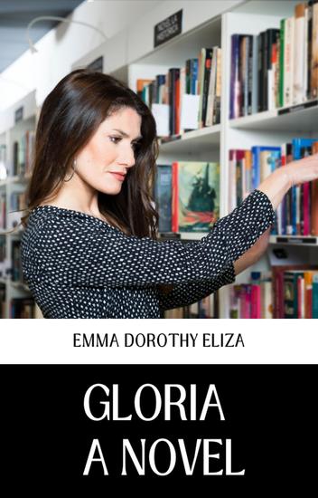 Gloria a novel - cover