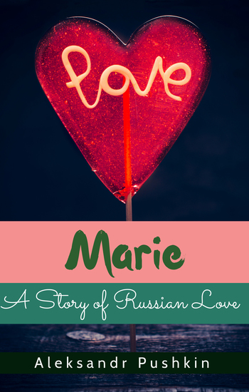 Marie A Story of Russian Love - cover
