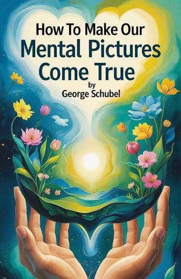 How to Make Our Mental Picture Come True - cover