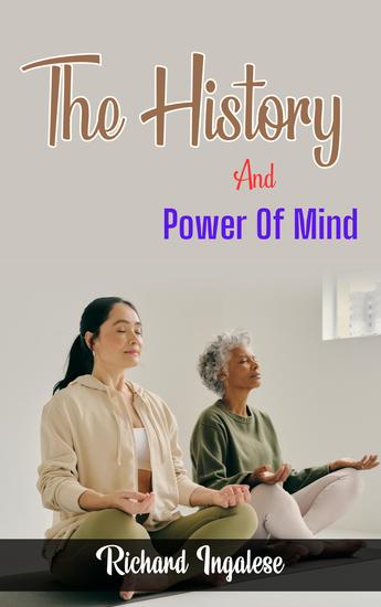 The History and Power of Mind - cover