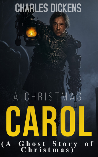 A Christmas Carol : A Ghost Story of Christmas CHARLES DICKENS's bestseller book - cover