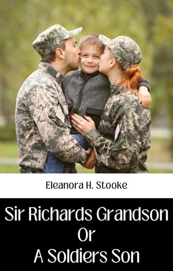 Sir richards grandson or a soldiers son - cover