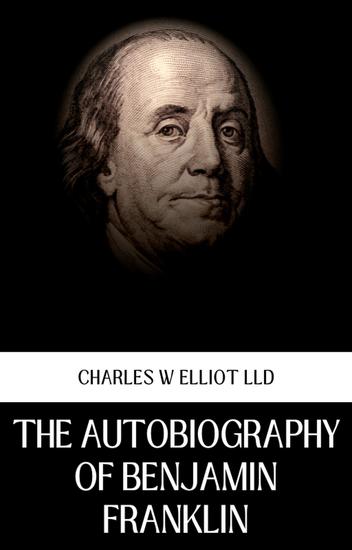The autobiography of benjamin franklin - cover