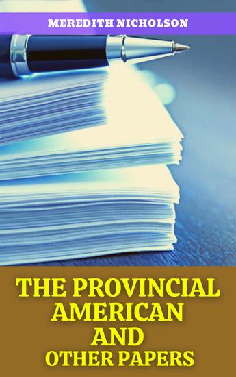 The provincial american and other papers - cover