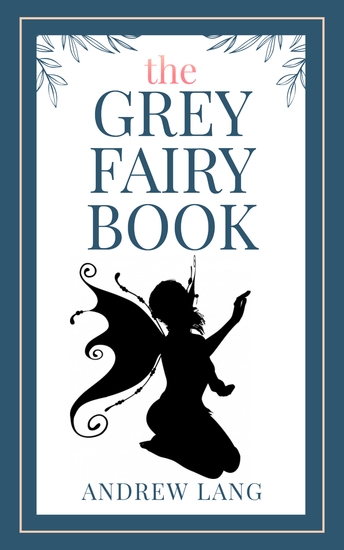 The Grey Fairy Book - cover
