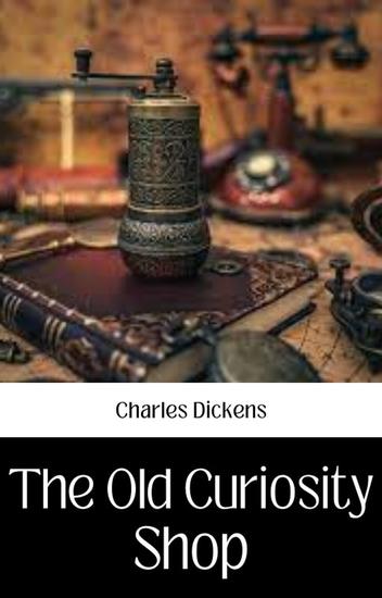 The Old Curiosity Shop - cover