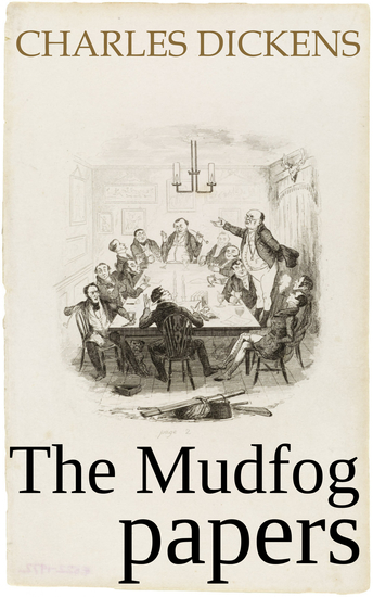The Mudfog Papers - cover