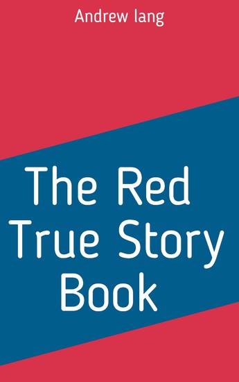 The Red True Story Book - cover