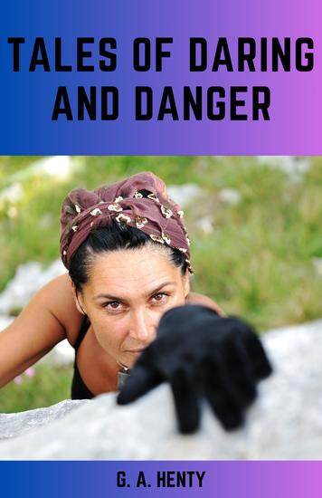 Tales of daring and danger - cover