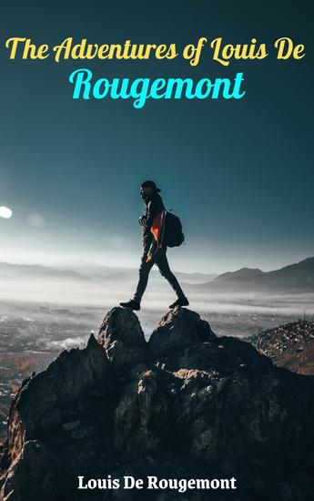 The Adventures of Louis de Rougemont - cover