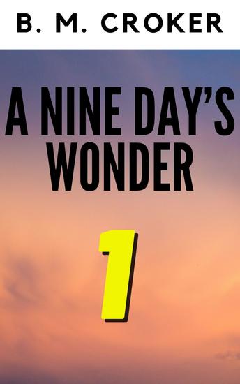 A nine day's wonder part 1 - cover