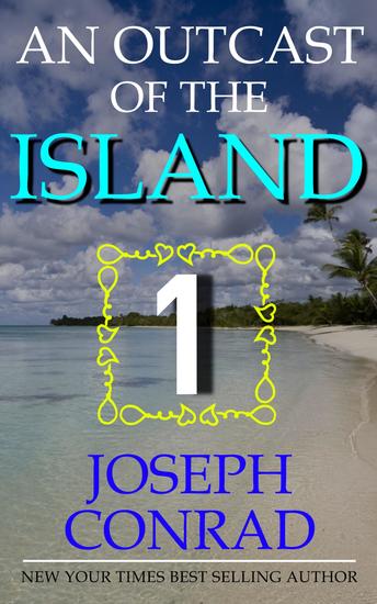 An outcast of the islands part 1 - cover
