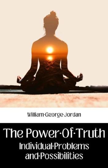 The power of truth individual·problems and·possibilities - cover